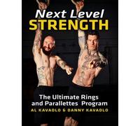 Al Kavadlo Danny Kavadlo Next Level Strength (Tascabile)