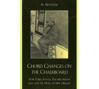 Al Kennedy Chord Changes on the Chalkboard (Tascabile) Studies in Jazz