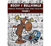 Al Kilgore Rocky and Bullwinkle (Tascabile)