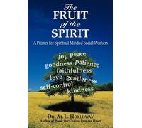 Al L Holloway The Fruit of the Spirit (Tascabile)