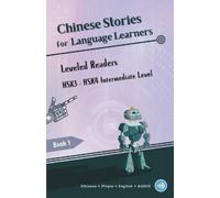 Al Language Caf Chinese Stories for Language Learners - Intermediate (Tascabile)