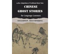 Al Language Cafe Chinese Ghost Stories for Language Learners (Tascabile)