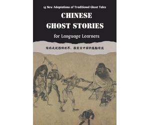 Al Language Cafe Chinese Ghost Stories for Language Learners (Tascabile)