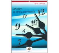 Al largo di strane convinzioni