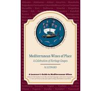 Al Leonard Mediterranean Wines of Place (Tascabile)