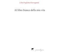 Al libro bianco della mia vita