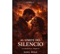 Al Límite del Silencio: Un Romance Therian (Libro 3)