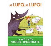 Al lupo, al lupo! Stampatello maiuscolo. Ediz. a colori