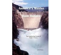 Al M Rocca America's Master Dam Builder (Tascabile)