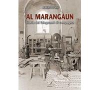 Al marangaun. Storia dei falegnami di campagna