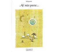 Al mio paese... Ediz. italiana e araba