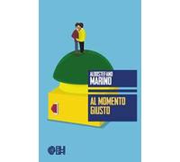 Al momento giusto