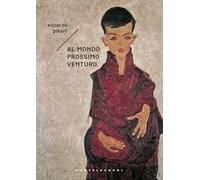 Al mondo prossimo venturo