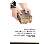 Al Montasser Dictionary on Islamic Religious Terms