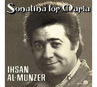 Ihsan Al-Munzer – Sonatina for Maria – Vinile LP 12" – BBE