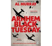 Al Murray Arnhem: Black Tuesday (Tascabile)