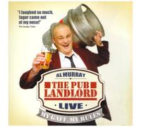 Al Murray - the Pub Landlord - My Gaff Le mie regole