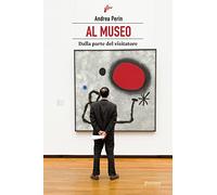 Al museo. Dalla parte del visitatore