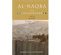 Al-Naqba (The Catastrophe): A Novel About the Palestinian-Israeli Conflict