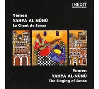 Al Nunu Yahya - Yemen The Singing Of Sanaa