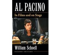 Al Pacino: In Films and on Stage: In Films and on Stage, 2d ed.