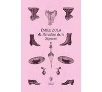 Al paradiso delle signore. Ediz. integrale
