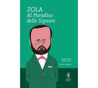 Al paradiso delle signore. Ediz. integrale