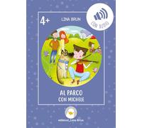 Al parco con Michele. Con audio