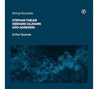 Al Pari Quartet - Stephan Thelen; Gebhard Ullmann; Udo Agnesens: String Quartets