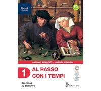 Al passo con i tempi. Con Partecipare al futuro. Per le Scuole superiori. Con e-book. Con espansione online. Dal Mille al Seicento (Vol. 1)