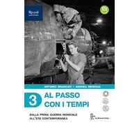 Al passo con i tempi. Per le Scuole superiori. Con e-book. Con espansione online. Dalla prima guerra mondiale all'età contemporanea (Vol. 3)