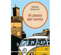 Al passo del vento - Baracco Serena