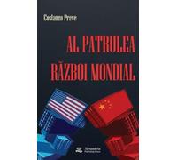 Al Patrulea Razboi Mondial - Costanzo Preve, Editie in limba romana