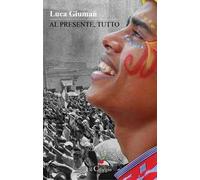 Al presente, tutto
