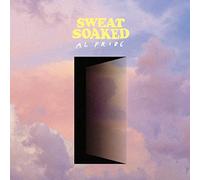Al Pride - Sweat Soaked - 10"