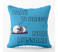 AL PRODUCTION Cuscino PAPÀ TI PREGO NON RUSSARE, Cuscino 40x40cm - Idea Regalo per Natale, Regalo Compleanno - con Imbottitura