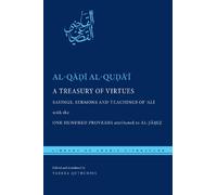 al-Qāḍī al-Quḍāʿī A Treasury of Virtues (Tascabile) Library of Arabic Literature