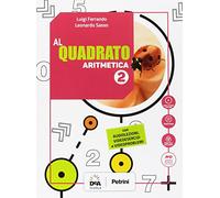 Al quadrato. Aritmetica-Geometria. Per la Scuola media. Con e-book. Con espansione online. Con DVD-ROM (Vol. 2)