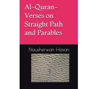 Al-Quran- Verses on Straight Path and Parables