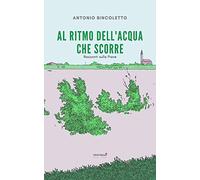 Al ritmo dell'acqua che scorre