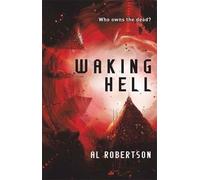 Al Robertson Waking Hell (Tascabile) Station Series