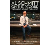 Al Schmitt Al Schmitt on the Record (Copertina rigida) Music Pro Guides