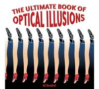 Al Seckel The Ultimate Book of Optical Illusions (Tascabile)
