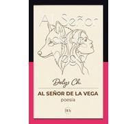 Al Señor de la Vega