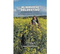 Al Servicio Del Destino: Biografía del Shaykh Mohamed Faouzi al-Karkari