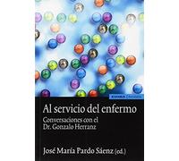 Al servicio del enfermo : conversaciones con el Dr. Gonzalo Herranz: 44