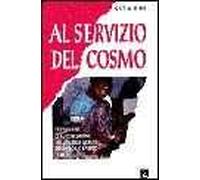 Al servizio del cosmo. Esperienze di autogestione nei villaggi indiani secondo lo spirito di Gandhi