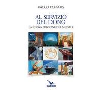 Al servizio del dono. La nuova edizione del Messale