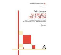 Al servizio della Chiesa. Ricerca pedagogico-sociale e contributo dei laici nell'aiuto alle persone consacrate