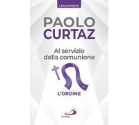 Al servizio della comunione. L'ordine